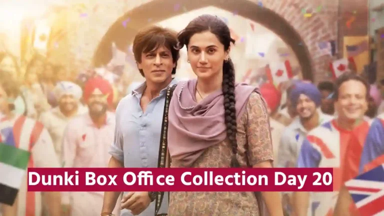 Dunki Box Office Collection Day 20: Dunki’s Earnings Slowed Down