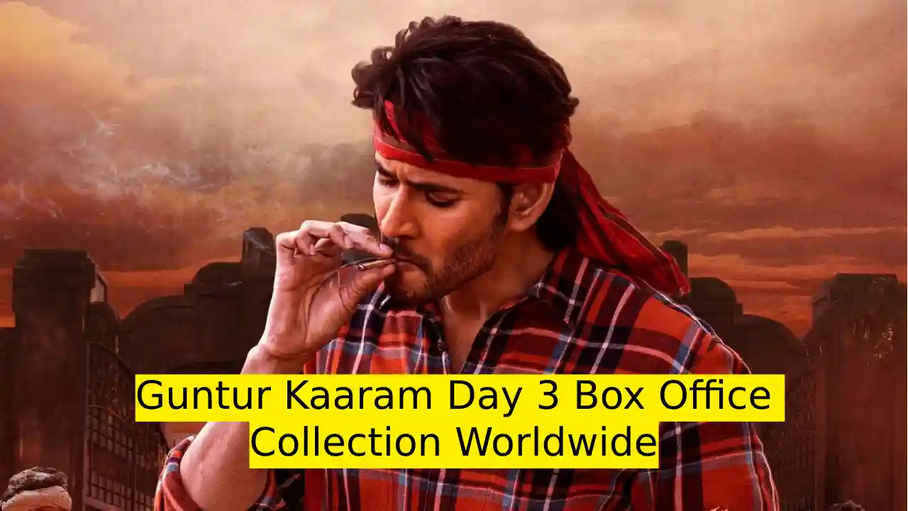 Guntur Kaaram Day 3 Box Office Collection Worldwide