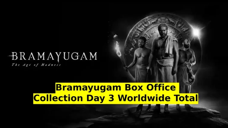 Bramayugam Box Office Collection Day 3 Worldwide Total