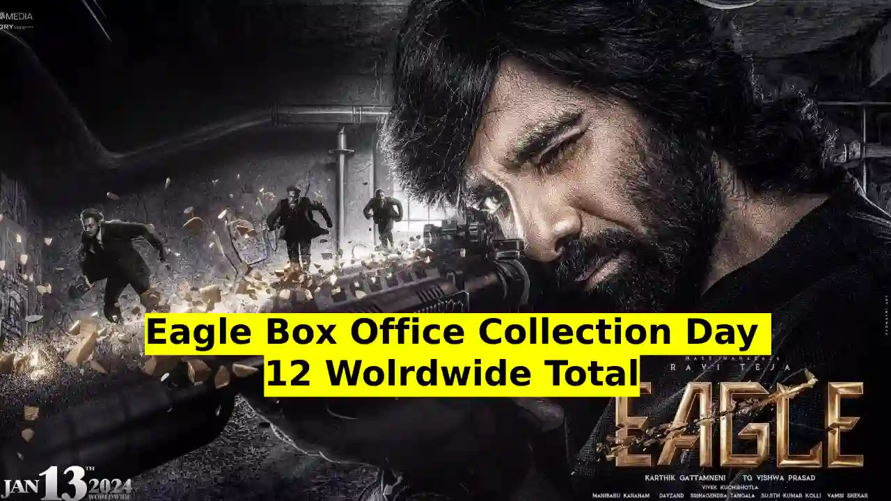 Eagle Box Office Collection Day 12 Wolrdwide Total