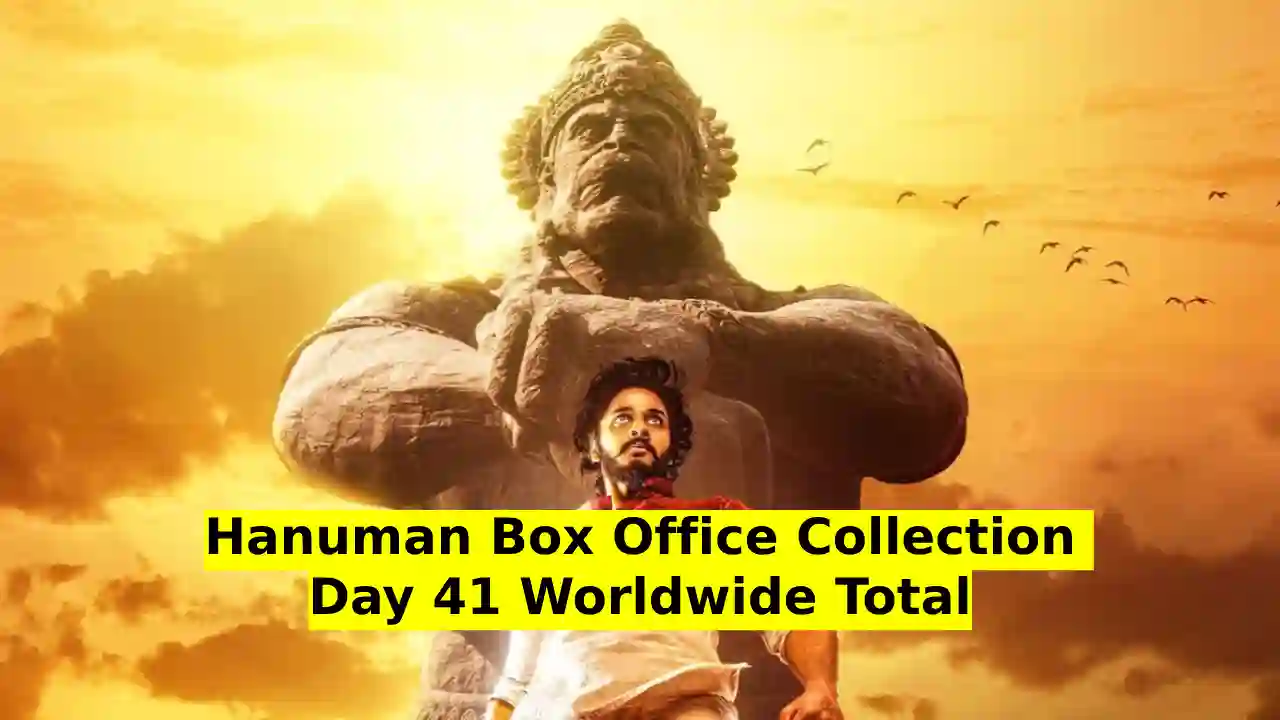 Hanuman Box Office Collection Day 41 Worldwide Total