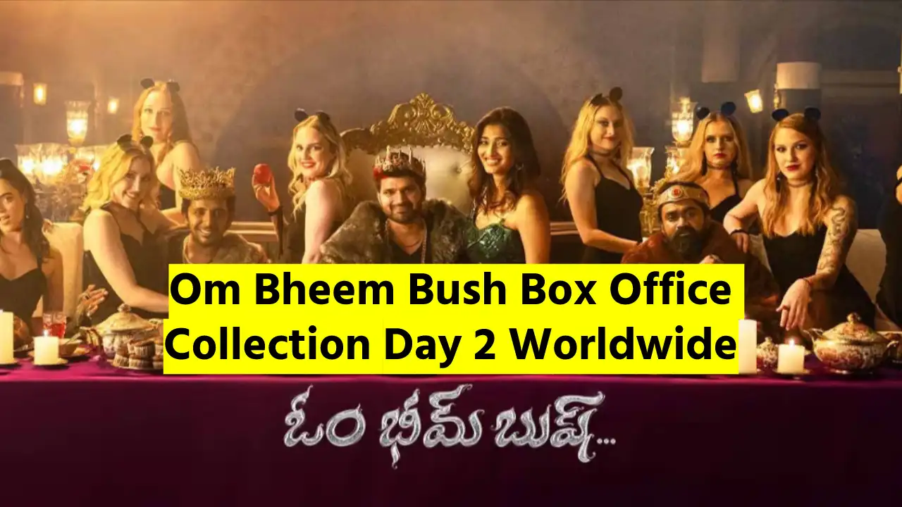 Om Bheem Bush Box Office Collection Day 2 Worldwide