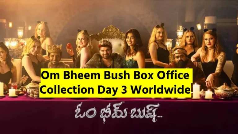 Om Bheem Bush Box Office Collection Day 3 Worldwide