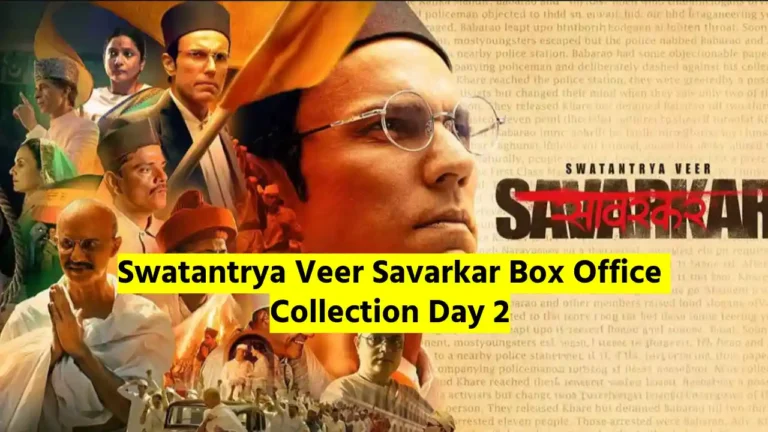 Swatantrya Veer Savarkar Box Office Collection Day 2 Worldwide