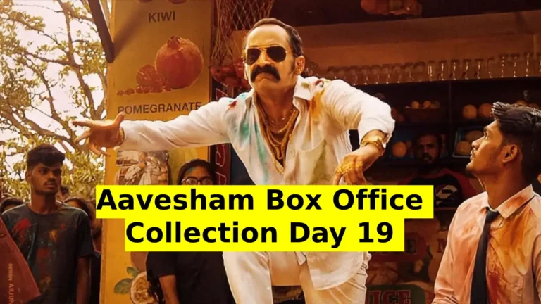 Aavesham Box Office Collection Day 19 Worldwide