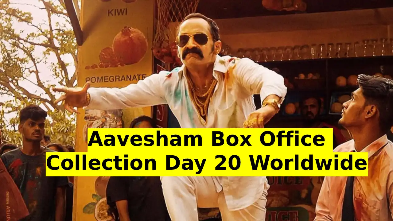 Aavesham Box Office Collection Day 20 Worldwide