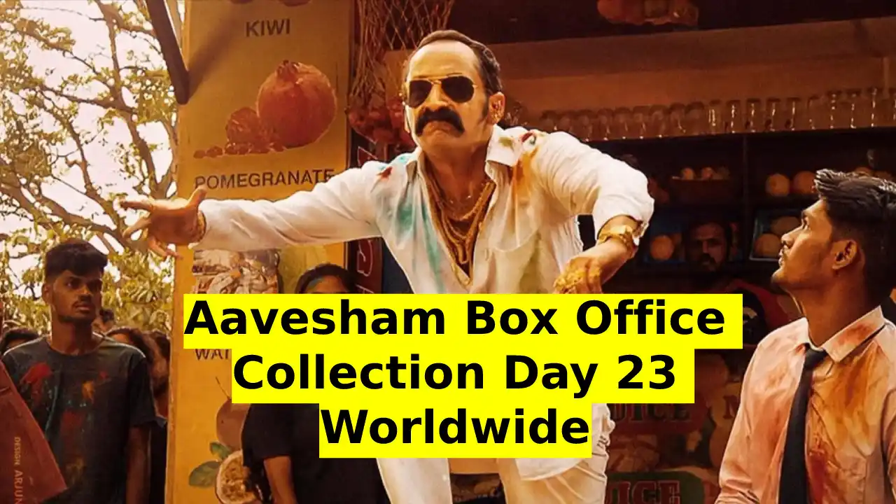 Aavesham Box Office Collection Day 23 Worldwide