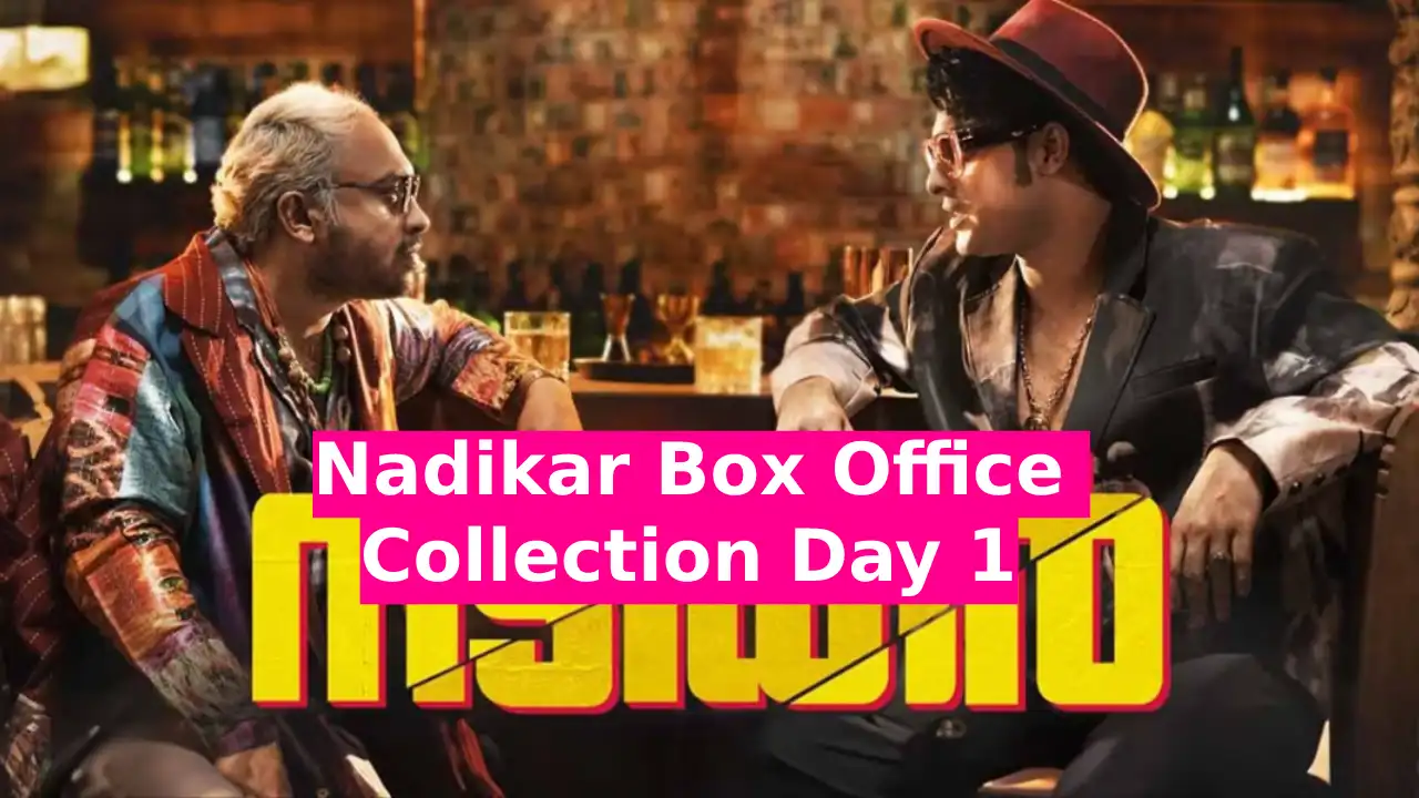Nadikar Box Office Collection Day 1