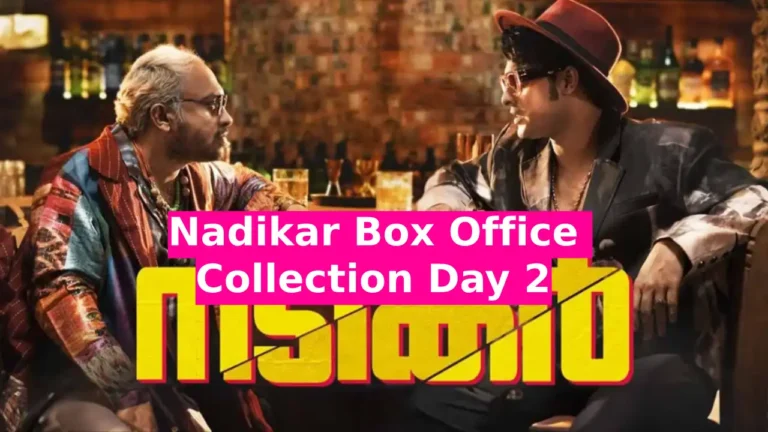Nadikar Box Office Collection Day 2